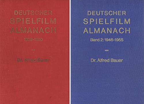9783921612002: DEUTSCHER SPIELFILM-ALMANACH 1929-1950: Die erste Ausgabe erschien im Jahr 1950 aus Anla des 20jhrigen deutschen Tonfilm-Jubilums im Filmbltter-Verlag, Berlin