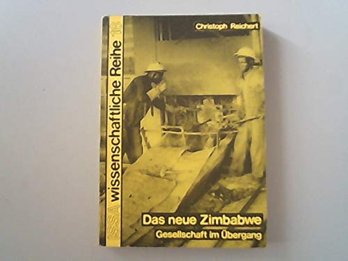 Stock image for Das neue Zimbabwe. Gesellschaft im bergang. for sale by Antiquariat & Verlag Jenior