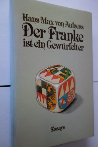 Beispielbild fr Der Franke ist ein Gewrfelter. Essays zum Verkauf von medimops