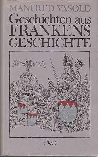 Beispielbild fr Geschichten aus Frankens Geschichte zum Verkauf von 3 Mile Island