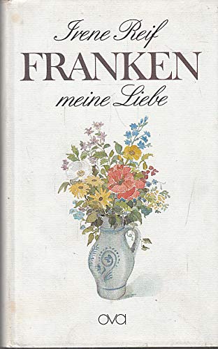 Stock image for Franken - meine Liebe for sale by 3 Mile Island