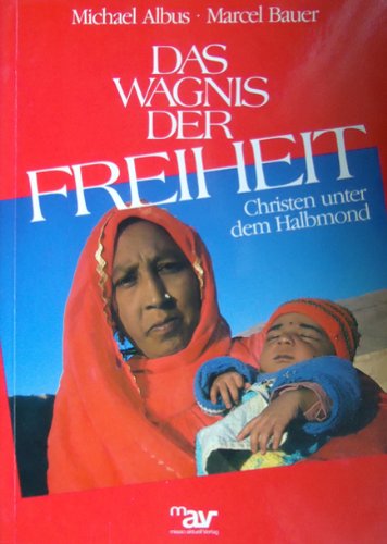 9783921626368: Das Wagnis der Freiheit (German Edition)