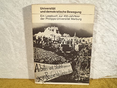 Beispielbild fr Universitt und demokratische Bewegung. (Schriftenreihe fr Arbeiterbewegung und Gesellschaftswissenschaft 5) zum Verkauf von Versandantiquariat Felix Mcke