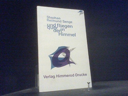 Beispielbild fr . und fliegen quer in den Himmel. Sammlung: Zeuge und Zeichen Himmeroder Buchreihe 19 zum Verkauf von Hylaila - Online-Antiquariat