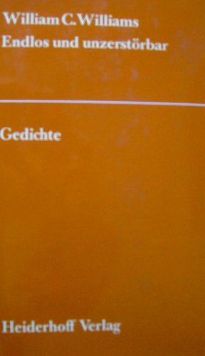 Beispielbild fr Endlos und unzerstrbar. Gedichte. Amerikanisch und Deutsch. zum Verkauf von Antiquariat & Verlag Jenior