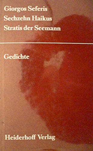 9783921640654: Sechzehn Haikus - Stratis der Seemann