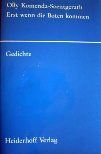 Beispielbild fr Erst wenn die Boten kommen: Gedichte zum Verkauf von medimops