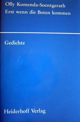 9783921640906: Erst wenn die Boten kommen: Gedichte (Livre en allemand)