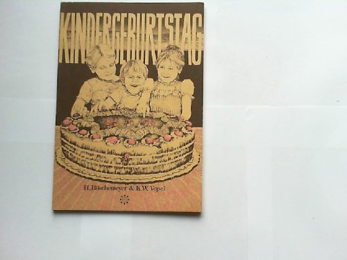 Beispielbild fr Kindergeburtstag. 1. Auflage. zum Verkauf von Antiquariat im Lenninger Tal