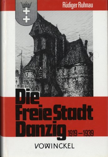 9783921655153: Die Freie Stadt Danzig, 1919-1939 (German Edition)