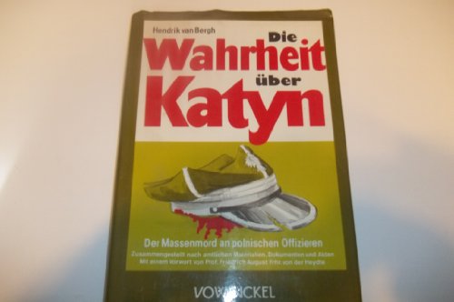 Beispielbild fr Die Wahrheit ber Katyn zum Verkauf von Antiquariat Walter Nowak