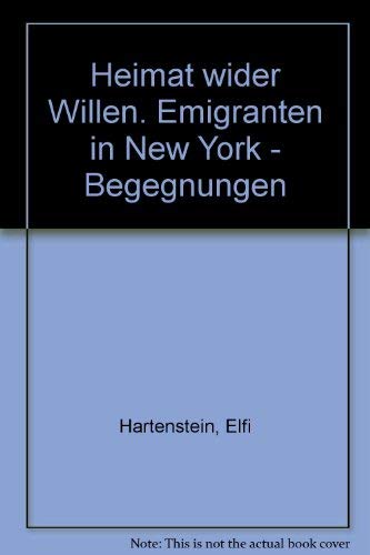 Beispielbild fr Heimat wider Willen / Emigranten in New York - Begegnungen Fotografiert von Thomas K. Mller zum Verkauf von ralfs-buecherkiste