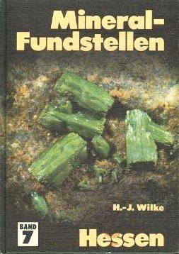 Beispielbild fr Mineral-Fundstellen Band 7 Hessen zum Verkauf von Osterholzer Buch-Antiquariat