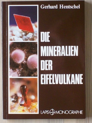 Beispielbild fr Die Mineralien der Eifelvulkane. zum Verkauf von Steamhead Records & Books