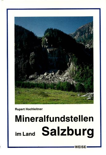 Beispielbild fr Mineralfundstellen Salzburg, Pinzgau und Salzburger Land zum Verkauf von medimops