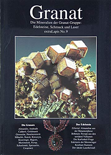9783921656358: Granat: Die Mineralien der Granat-Gruppe: Edelsteine, Schmuck und Laser (extraLapis) - Glas, Maximilian