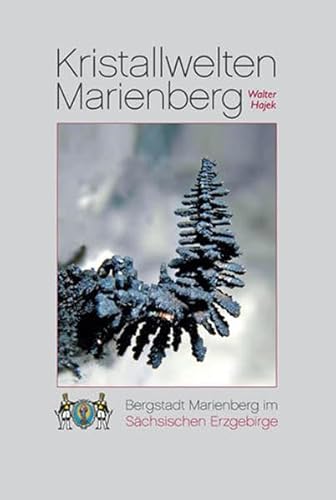 9783921656754: Kristallwelten Marienberg