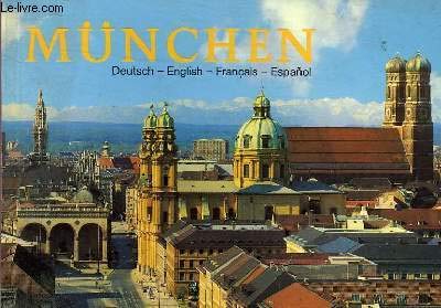 Beispielbild fr Munchen: Deutsch - English - Francais - Espanol zum Verkauf von Top Notch Books