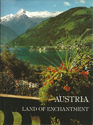 Beispielbild fr Austria: Land of Enchantment zum Verkauf von Buecherecke Bellearti