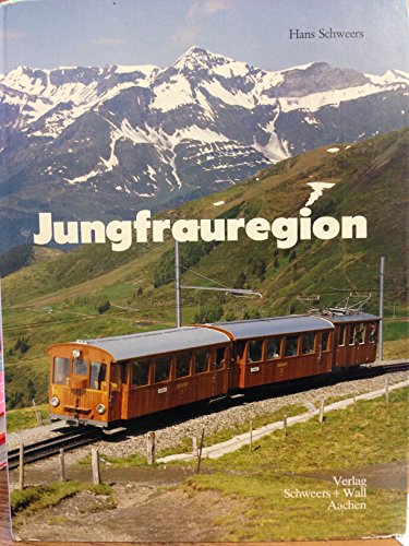 Stock image for Jungfrauregion, zu Fu und mit der Bahn for sale by medimops