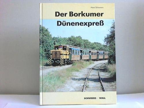 9783921679593: Der Borkumer Dnenexpre