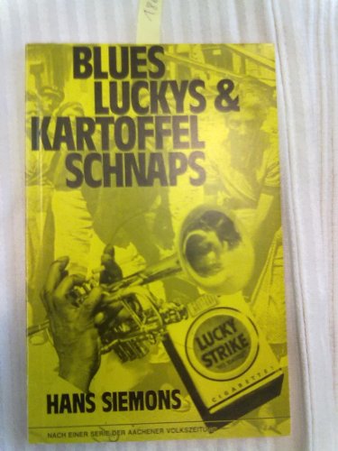 Beispielbild fr Blues Luckys & Kartoffelschnaps zum Verkauf von Antiquariat Bcherkiste