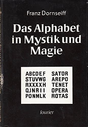 Beispielbild fr Das Alphabet in Mystik und Magie. zum Verkauf von medimops
