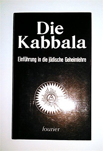 9783921695432: Die Kabbala: Einfuhrung in die Judische Geheimlehre