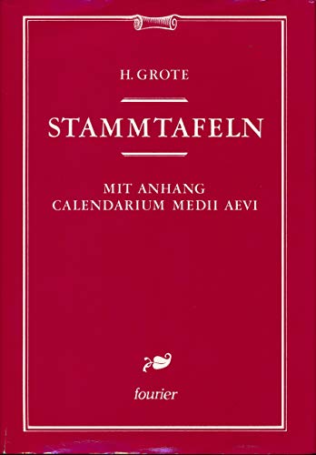 Imagen de archivo de Stammtafeln : mit Anhang : Calendarium medi aevi a la venta por Henry Stachyra, Bookseller