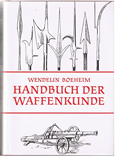 9783921695951: Handbuch der Waffenkunde. Das Waffenwesen in seiner historischen Entwicklung