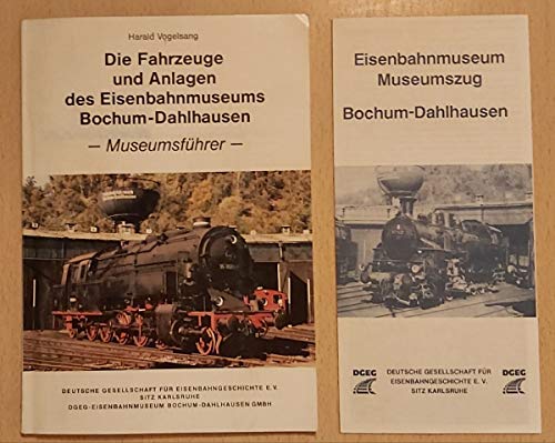 Beispielbild fr Die Fahrzeuge und Anlagen des Eisenbahn-Museums Bochum-Dahlhausen : Museumsfhrer. zum Verkauf von medimops