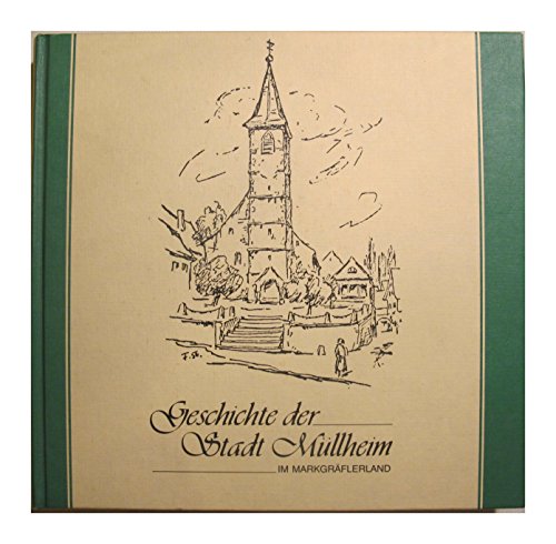 9783921709153: Geschichte der Stadt Mllheim im Markgrflerland - Helm, Johannes