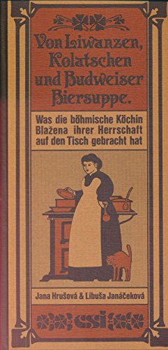 Stock image for Von Liwanzen, Kolatschen und Budweiser Biersuppe for sale by medimops
