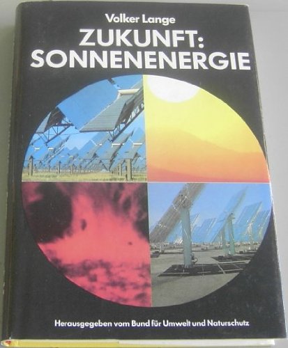 Beispielbild fr Zukunft: Sonnenenergie. zum Verkauf von Antiquariat Nam, UstId: DE164665634