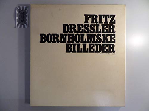 Fritz Dressler: Bornholmer Bilder. (Bornholmske Billeder)