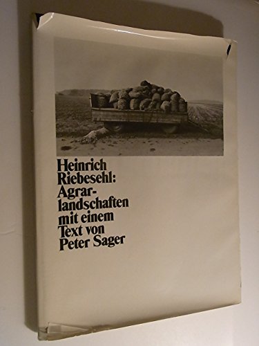 Agrarlanschaften (Ein Portfolio) (German Edition) (9783921749142) by Riebesehl, Heinrich