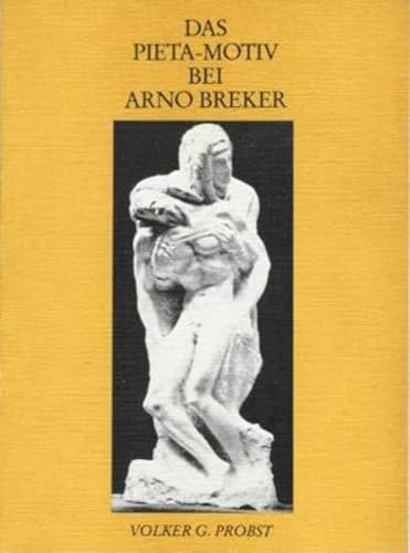 Das Pietà-Motiv bei Arno Breker