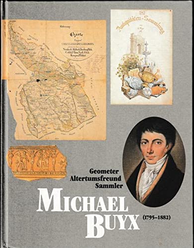 Stock image for Michael Buyx (1795-1882) - Geometer, Sammler, Altertumsfreund for sale by medimops