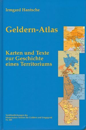 Beispielbild fr Geldern-Atlas: Karten und Texte zur Geschichte eines Territoriums zum Verkauf von medimops