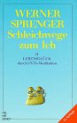 Stock image for Schleichwege zum Ich, Bd.2, Lebensglck durch INTA-Meditation for sale by medimops
