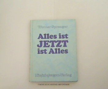 Stock image for Alles ist Jetzt ist alles for sale by medimops