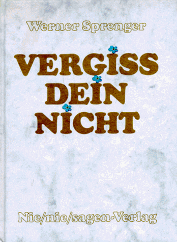 Stock image for Vergiss Dein nicht for sale by medimops