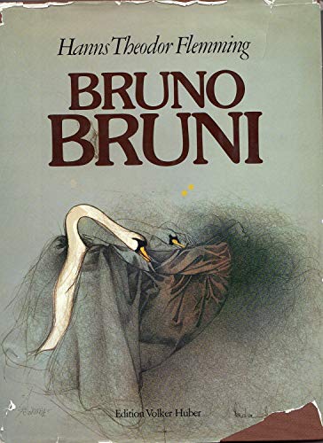 Stock image for Bruno Bruni, Herausgegeben von Hanns Theodor Flemming for sale by Walden Antiquarian Books