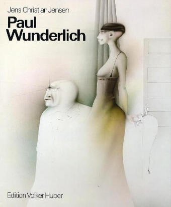 Beispielbild fr Paul Wunderlich - eine Werkmonographie (= Paul Wunderlich - Das malerische, graphische und plastische Werk herausgegeben von Volker Huber - Band 1) zum Verkauf von Antiquariat Hoffmann