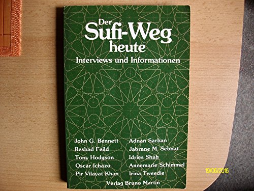 Beispielbild fr Der Sufi - Weg heute. Interviews und Informationen zum Verkauf von medimops