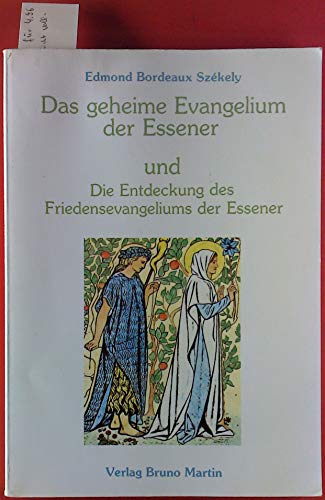 Beispielbild fr Das geheime Evangelium der Essener. Die Entdeckung des Friedensevangeliums der Essener und neue, geheime Schriften der Essener, Bd 4 zum Verkauf von medimops