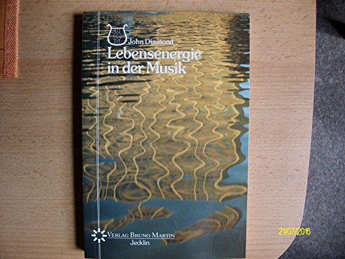 Beispielbild fr Lebensenergie in der Musik; Teil: Bd. 1. [bers. aus d. Amerikan. von Ursula Wernli-Maag] zum Verkauf von Kepler-Buchversand Huong Bach