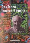 Das Tor zu inneren Räumen - Rätsch Christian