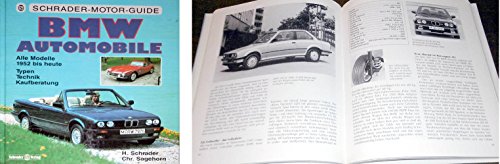 BMW Automobile, alle Modelle von 1952 bis heute - Schrader, Halwart und Chr. Sagehorn
