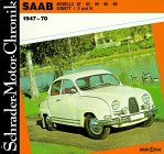 9783921796061: Saab Automobile 1947-70. Modelle 92, 93, 95, 96, 99, Sonett I, II und III